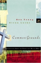 Cover art for Common Grounds: Conversations about the Things That Matter Most
