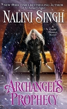 Cover art for Archangel's Prophecy (A Guild Hunter Novel)