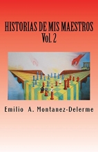 Cover art for Historias de mis maestros: Volumen 2 (Volume 2) (Spanish Edition)
