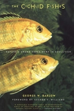 Cover art for The Cichlid Fishes: Nature's Grand Experiment In Evolution