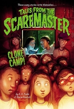 Cover art for Clone Camp! (Tales from the Scaremaster)