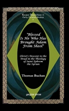 Cover art for Blessed is He who has brought Adam from Sheol (GORGIAS DISSERTATIONS, 13.)