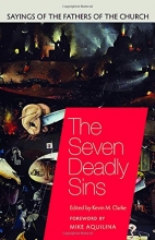 Cover art for The Seven Deadly Sins: Sayings of the Fathers of the Church