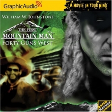 Cover art for First Mountain Man # 4 - Forty Guns West (The First Mountain Man)