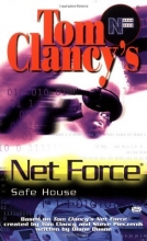 Cover art for Safe House (Tom Clancy's Net Force; Young Adults, No. 10)