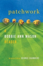 Cover art for Patchwork: A Bobbie Ann Mason Reader