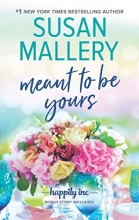 Cover art for Meant to Be Yours (Happily Inc)