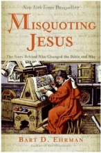 Cover art for Misquoting Jesus: The Story Behind Who Changed the Bible and Why