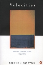Cover art for Velocities: New and Selected Poems: 1966-1992 (Penguin Poets)