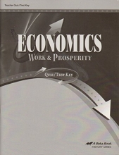 Cover art for Economics Work & Prosperity Quiz/Test Key (A Beka Book History Series)