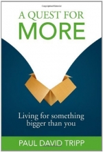 Cover art for A Quest for More: Living for Something Bigger Than You