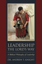 Cover art for Leadership The Lord's Way:: A Biblical Philosophy of Leadership