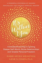 Cover art for Its Within You: A Detailed Road Map to Igniting, Deeper Self-Worth, Richer Relationships, and  Greater Personal Freedom