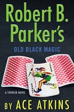 Cover art for Robert B. Parker's Old Black Magic (Series Starter, Spenser #47)