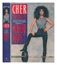 Cover art for Cher Forever Fit: The Lifetime Plan for Health, Fitness, and Beauty