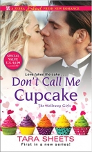 Cover art for Don't Call Me Cupcake (The Holloway Girls)