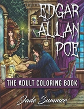 Cover art for Edgar Allan Poe: An Adult Coloring Book with Classic Horror Characters and Haunting Gothic Scenes for Relaxation