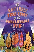 Cover art for The Entirely True Story of the Unbelievable FIB (1)