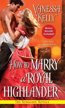 Cover art for How to Marry a Royal Highlander (Renegade Royal book 4)