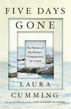 Cover art for Five Days Gone: The Mystery of My Mother's Disappearance as a Child
