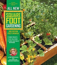 Cover art for All New Square Foot Gardening, 3rd Edition, Fully Updated: MORE Projects - NEW Solutions - GROW Vegetables Anywhere