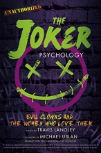 Cover art for The Joker Psychology: Evil Clowns and the Women Who Love Them (Popular Culture Psychology)