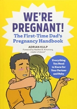 Cover art for We're Pregnant! The First Time Dad's Pregnancy Handbook