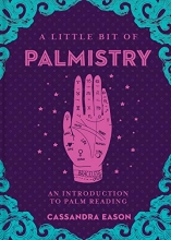 Cover art for A Little Bit of Palmistry: An Introduction to Palm Reading (Little Bit Series)