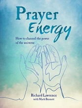 Cover art for Prayer Energy: How to channel the power of the universe