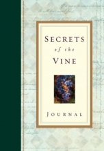 Cover art for Secrets of the Vine Journal: Breaking Through to Abundance
