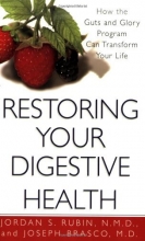 Cover art for Restoring Your Digestive Health: How the Guts and Glory Program Can Transfom Your Life