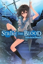 Cover art for Strike the Blood, Vol. 5 - light novel