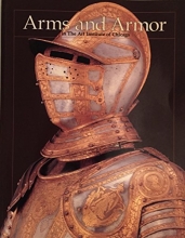 Cover art for Arms and Armor in the Art Institute of Chicago