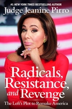 Cover art for Radicals, Resistance, and Revenge: The Left's Plot to Remake America