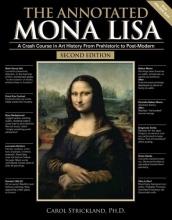 Cover art for The Annotated Mona Lisa: A Crash Course in Art History from Prehistoric to Post-Modern