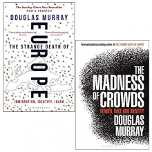 Cover art for Douglas Murray Collection 2 Books Set (The Strange Death of Europe, The Madness of Crowds [Hardcover])