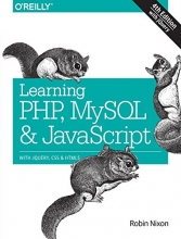 Cover art for Learning PHP, MySQL & JavaScript: With jQuery, CSS & HTML5 (Learning Php, Mysql, Javascript, Css & Html5)