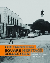 Cover art for The Hannibal Square Heritage Collection: Photographs and Oral Histories