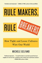 Cover art for Rule Makers, Rule Breakers: How Tight and Loose Cultures Wire Our World