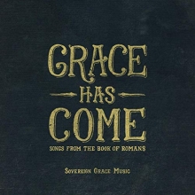 Cover art for Grace Has Come