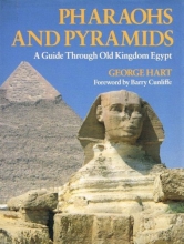 Cover art for Pharaohs and Pyramids: A Guide Through Old Kingdom Egypt (Miscellaneous)