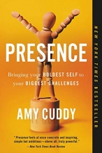 Cover art for Presence: Bringing Your Boldest Self to Your Biggest Challenges