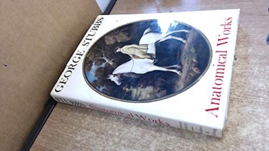 Cover art for The anatomical works of George Stubbs