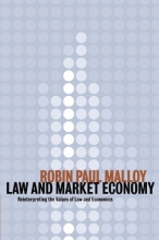 Cover art for Law and Market Economy: Reinterpreting the Values of Law and Economics