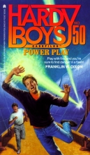 Cover art for Power Play (The Hardy Boys Casefiles, No. 50)
