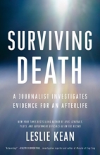 Cover art for Surviving Death: A Journalist Investigates Evidence for an Afterlife