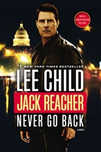 Cover art for Jack Reacher: Never Go Back (Movie Tie-in Edition): A Novel