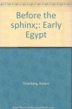 Cover art for Before the Sphinx: Early Egypt