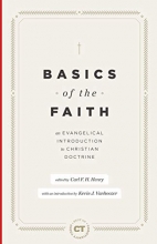 Cover art for Basics of the Faith: An Evangelical Introduction to Christian Doctrine (Best of Christianity Today)