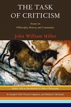 Cover art for The Task of Criticism: Essays on Philosophy, History, and Community